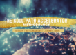 soul path accelerator methodology